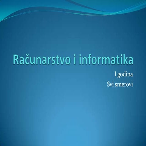 01. racunarstvo i informatika | PPTX