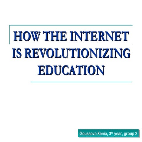 How the Internet is Revolutionizing Education