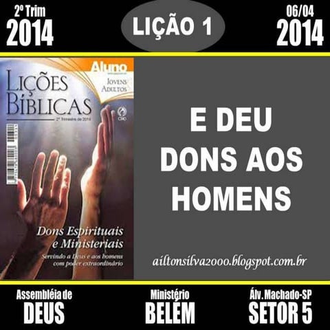 E deu dons aos homens