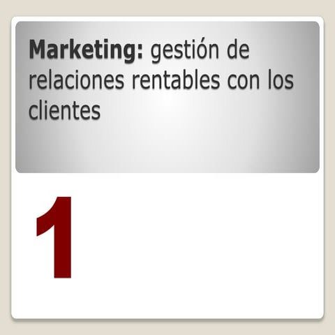 Marketing: gestión de relaciones con el cliente