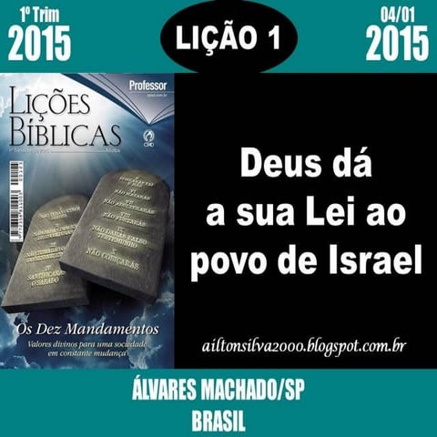 Deus dá a sua Lei ao povo de Israel