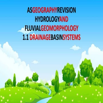 CAMBRIDGE AS GEOGRAPHY REVISION: HYDROLOGY AND FLUVIAL GEOMORPHOLOGY - 1.1 DR...