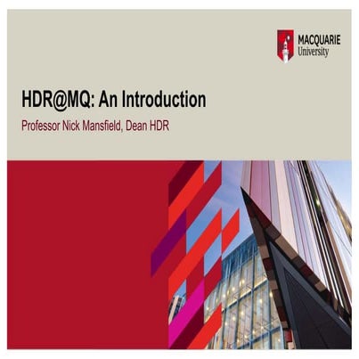 HDR @ MQ: An Introduction