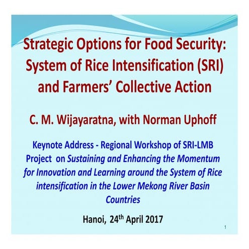Strategic Options for Food Security: System of Rice Intensification (SRI) and...