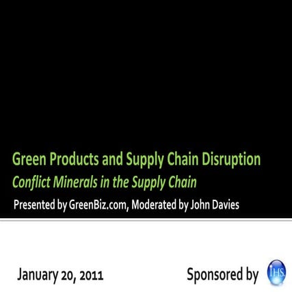 Green Products and Supply Chain Disruption: Conflict Minerals in the Supply C...