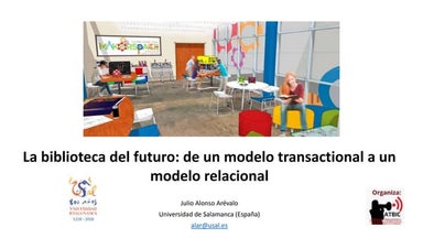 La biblioteca del futuro de la biblioteca transaccional a la biblioteca relac...