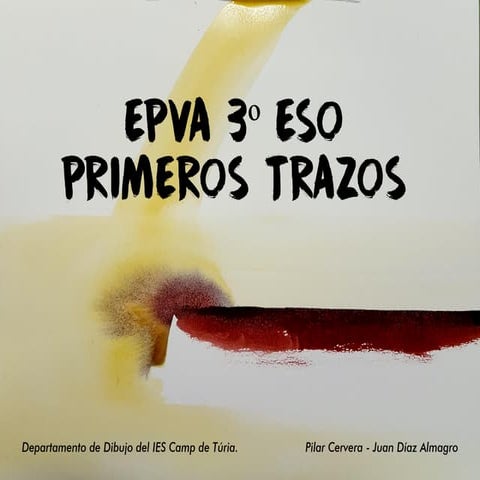 PRIMEROS TRAZOS. EPVA 3º ESO