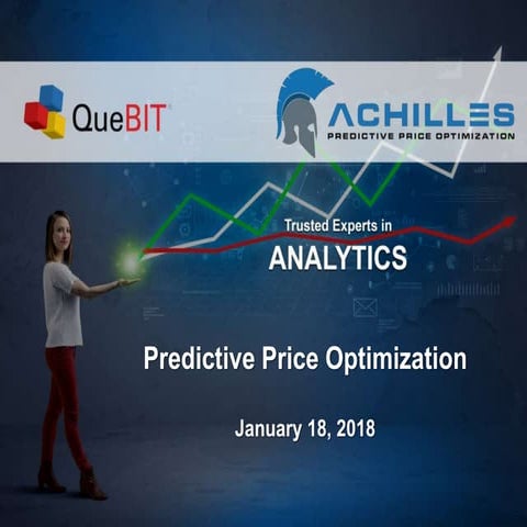 Predictive Price Optimization January 2018 QueBIT Webinar - Achilles Price Op...