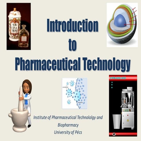 01._INTRODUCTION_TO_Pharmaceutical_technology_2017.pdf