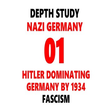 DEPTH STUDY GERMANY: NAZI REGIME - 01. FASCISM
