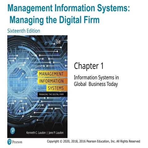 Management Information Systems:  Managing the Digital Firm
