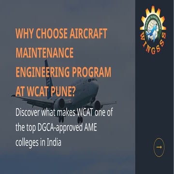 Why Choose Aircraft Maintenance Engineering Program at WCAT Pune? | PPTX