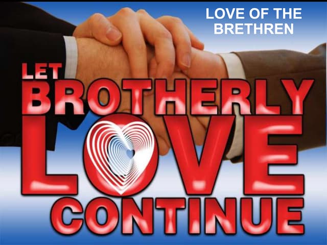 love of the brethren