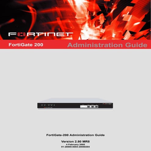 01 28008-0004-20050204 forti-gate-200_administration guide