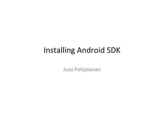 Android SDK: How to Install