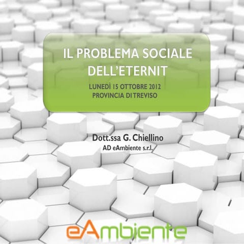 Il problema sociale dell'eternit