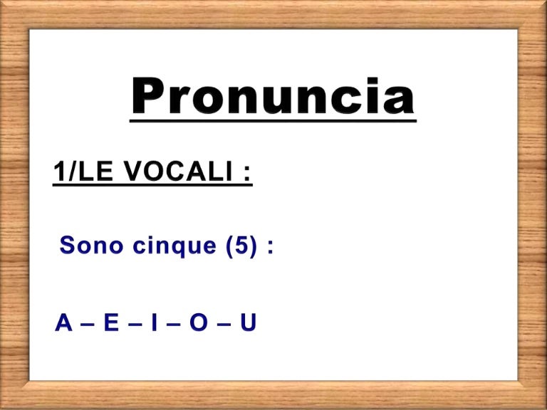 01 come pronunciare i suoni italianivocali