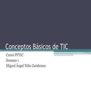 Conceptos básicos de TIC