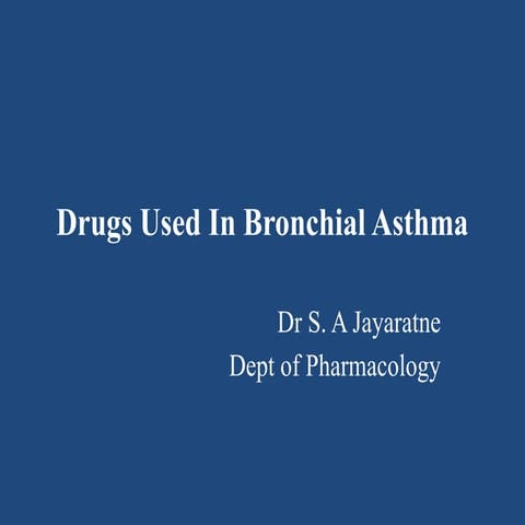 01 - Drugs Used In Bronchial Asthma II.pptx