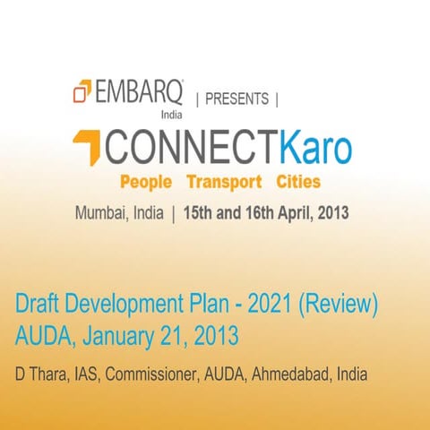 Draft Development Plan 2021 (Review) AUDA - D Thara, IAS