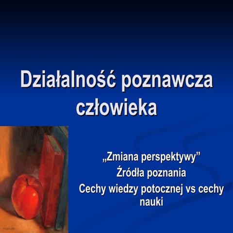 01   DziałAlność Poznawcza CzłOwieka