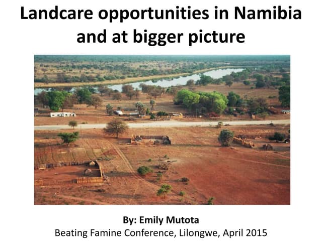 Landcare opportunities in Namibia and at bigger picture