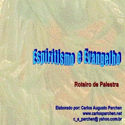 Espiritismo e Evangelho