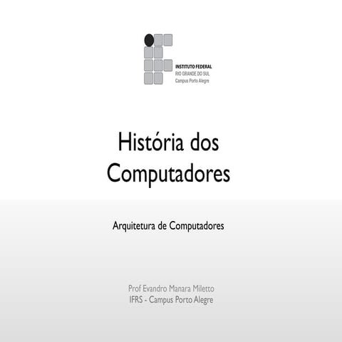 historia dos computadores e sistemas numéricos