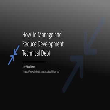 How To Manage And Reduce Development Techical Debt