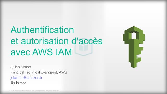 Authentification et autorisation d'accès avec AWS IAM