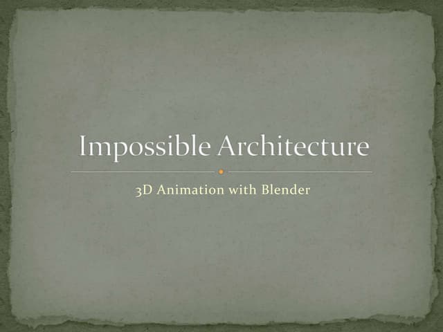 Impossible Architecture