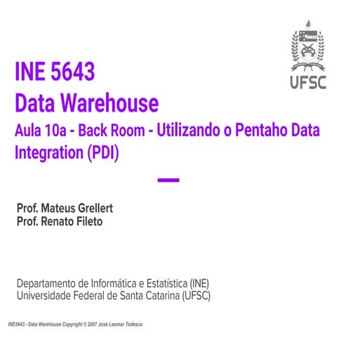 INE5643 - Aula 10a - Utilizando o Pentaho.pdf