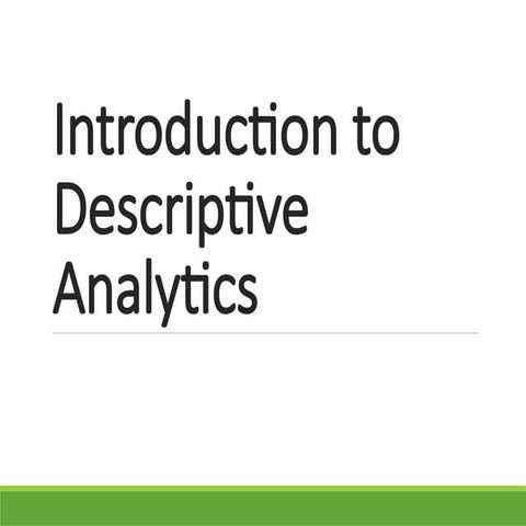 Introduction to Descriptive & Predictive Analytics | PPTX