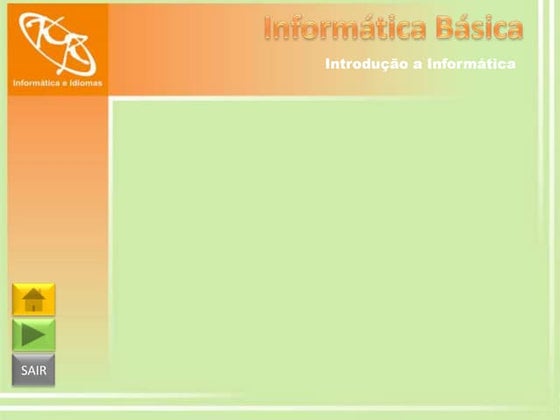 Informática Básica - Aula 01 - Introdução | PPT