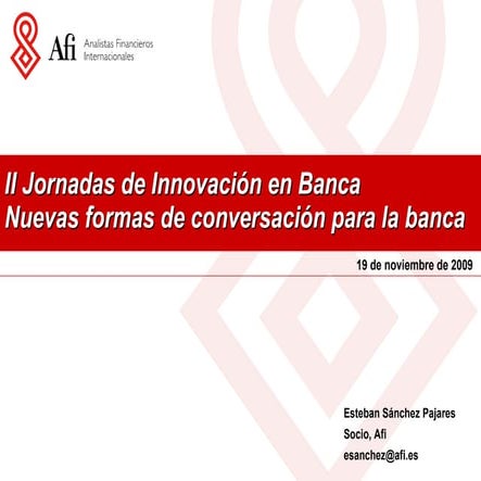 Contexto para la II Jornada de Innovación en Banca