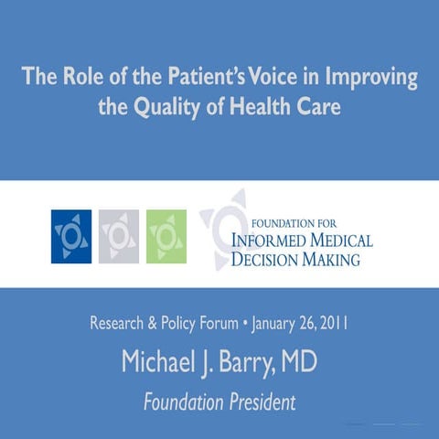 The Role of the Patient's Voice in Improving the Quality of Health Care 