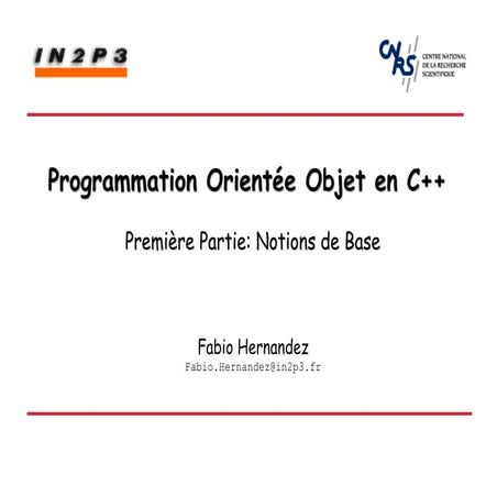 Partie 1: Notions de base — Programmation orientée objet en C++