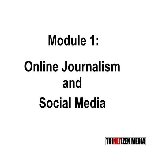 Module 01.Online journalism and social media