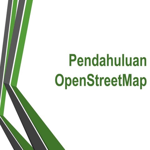 02. Menggunakan OpenStreetMap | PPTX