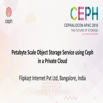 Petabyte Scale Object Storage Service Using Ceph in A Private Cloud ...