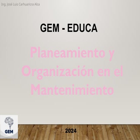 01 - Planeamiento y Organizacion en el Mantenimiento (2).pptx