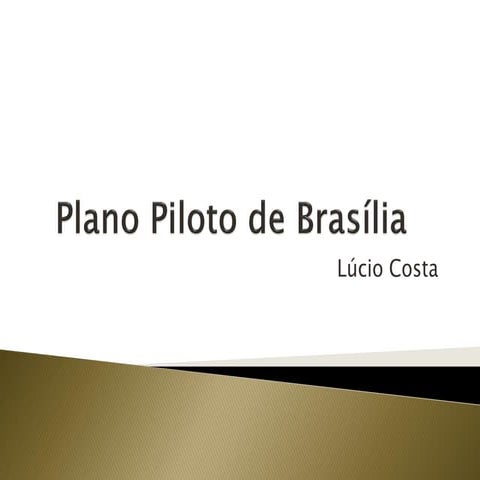 01:. Plano Piloto de Brasília
