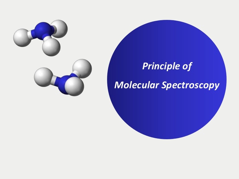 01 principle of molecular spectroscopy
