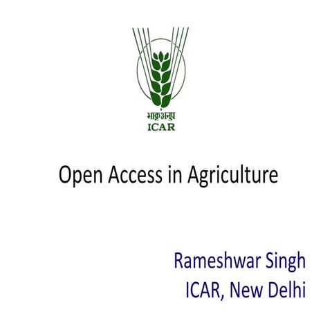 Open Access in Agriculture - ICAR Perspectice 