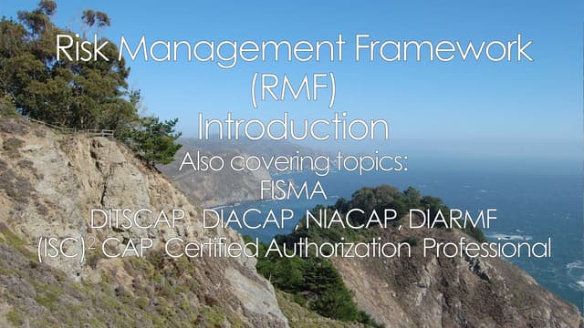 Introduction to NIST’s Risk Management Framework (RMF)