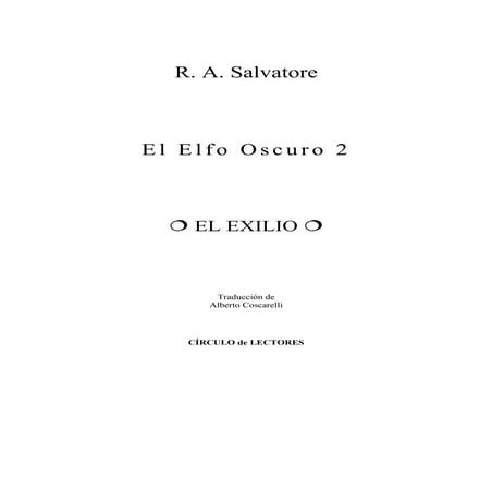 01   salvatore, r. a. - el elfo oscuro - 2. el exilio