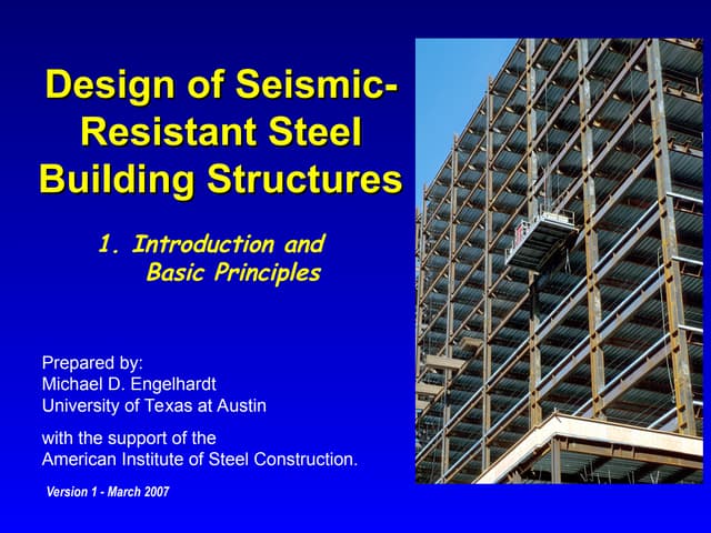 Design of Seismic-Resistant Steel Building Structures-1. Introduction and Bas...