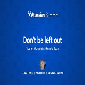 Don't be Left Out: Tips for Working in a Remote Team