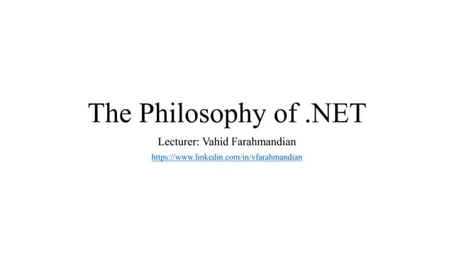The Philosophy of .Net
