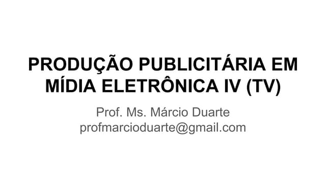 Produção de Roteiro Publicitário para TV